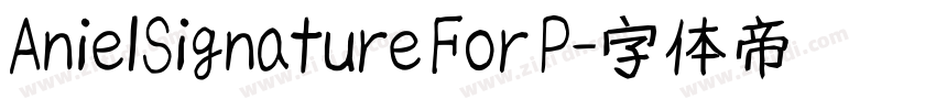 AnielSignature For P字体转换